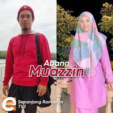 MY| Abang Muazzin